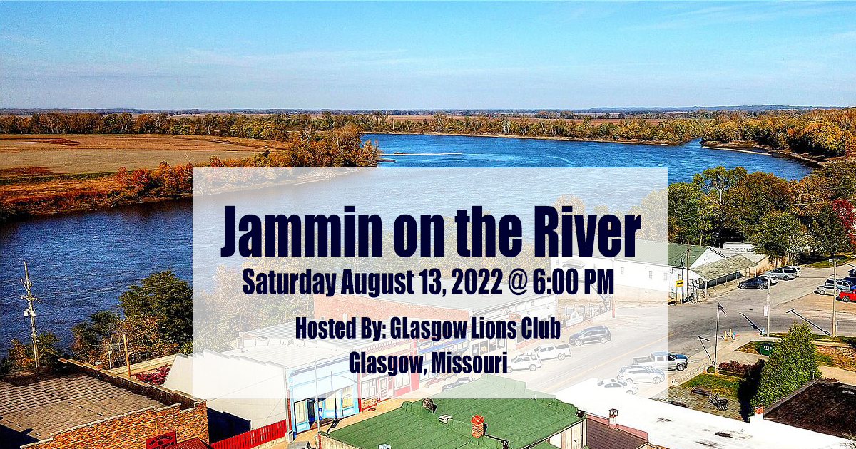 Jammin’ on the River Visit Glasgow MO